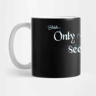 Only You (with ghost) Mug